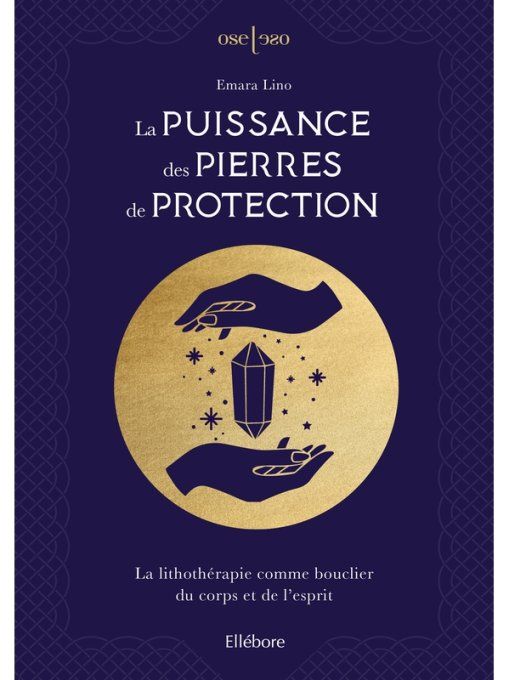 La puissance des pierres de protection